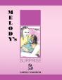 Melody'S Surprise - Preview