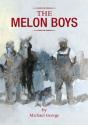Melon Boys - Preview