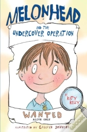 Melonhead And The Undercover Operation