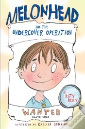 Capa do artigo Melonhead And The Undercover Operation