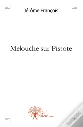 Melouche Sur Pissote