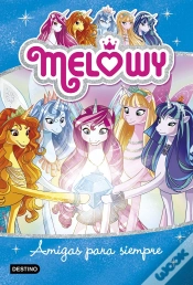 Capa do artigo Melowy. Amigas Para Siempre
