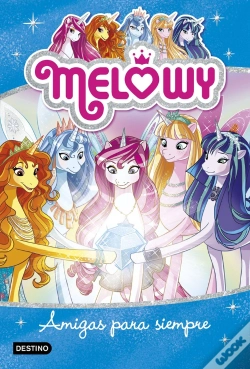 Capa do artigo Melowy. Amigas Para Siempre