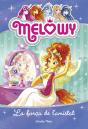 Melowy. La Força De L'Amistat - Preview