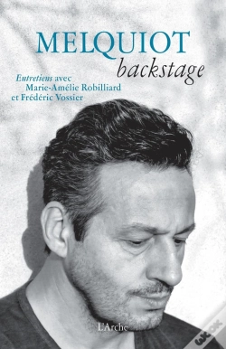 Capa do artigo Melquiot Backstage ; Entretiens