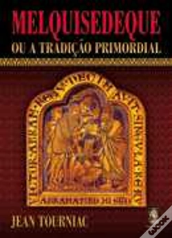Capa do artigo Melquisedeque ou a Tradição Primordial