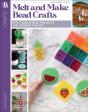 Melt And Make Bead Crafts - Preview