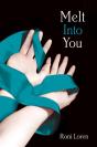 Melt Into You - Preview