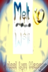 Melt
