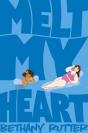 Melt My Heart - Preview