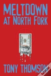 Capa do artigo Meltdown At North Fork