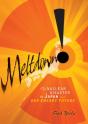 Meltdown! - Preview