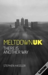 Meltdown Uk - There Is Another Way