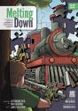 Melting Down - Preview