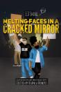 Melting Faces In A Cracked Mirror - Preview