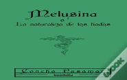 Melusina, O La Naturaleza De Las Hadas