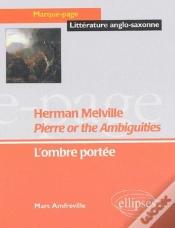 Capa do artigo Melville Herman, Pierre Or The Ambiguities