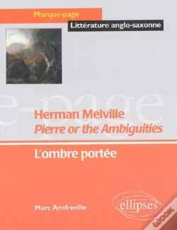 Capa do artigo Melville Herman, Pierre Or The Ambiguities