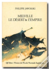 Melville, Le Désert Et L'Empire