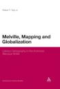 Melville, Mapping And Globalization - Preview