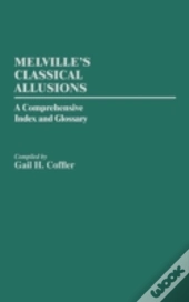 Melville'S Classical Allusions