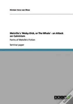 Capa do artigo Melville'S 'Moby-Dick, Or The Whale' -  An Attack On Calvinism