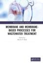 Membrane And Membrane-Based Processes For Wastewater Treatment - Preview