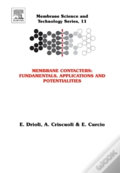 Membrane Contactors: Fundamentals, Applications And Potentialities
