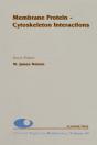 Membrane Protein-Cytoskeleton Interactions - Preview