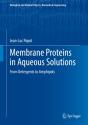 Membrane Proteins In Aqueous Solutions - Preview
