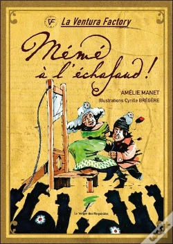 Capa do artigo Mémé A L'Échaffaud !