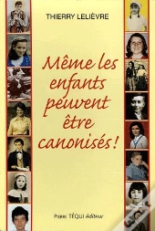Meme Les Enfants Peuvent Etre Canonises