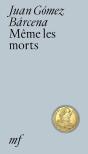 Même Les Morts - Preview
