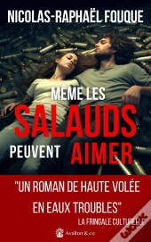Même Les Salauds Peuvent Aimer