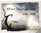 Capa do artigo Même Ousmane Sow A Été Petit