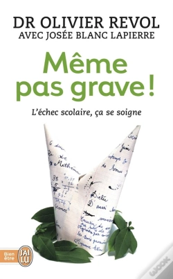 Capa do artigo Même Pas Grave ! L'Échec Scolaire Ça Se Soigne