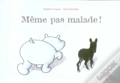 Capa do artigo Même Pas Malade !