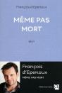 Même Pas Mort - Preview