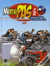 Même Pas Peeur T.2