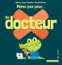 Même Pas Peur Du Docteur - Preview