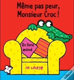 Capa do artigo Même Pas Peur, Monsieur Croc !
