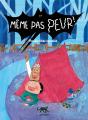 Même Pas Peur ! - Preview