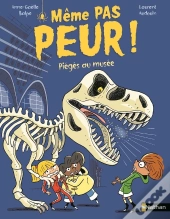 Même Pas Peur ! Piégés Au Musée