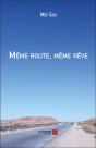 Même Route, Même Rêve - Preview