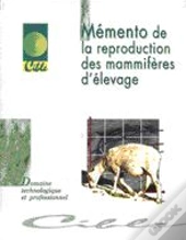 Memento De La Reproduction Des Mammiferes D'Elevage