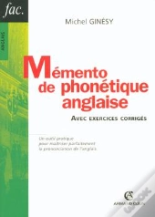 Mémento De Phonétique Anglaise Avec Exercices Corrigés