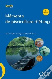 Memento De Pisciculture D'Etang - 5eme Edition.