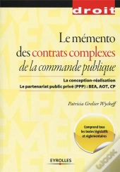Memento Des Contrats Complexes De La Commande Publique - Cr - Ppp - Bea - Cp