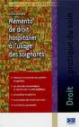 Memento Du Droit Hospitalier A L'Usage Des Soignants - Preview