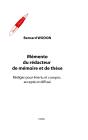 Mémento Du Rédacteur De Mémoire Et De Thèse ; Rédiger Pour Être Lu Et Compris, Accepté Et Diffusé - Preview